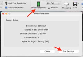 PointSolutions Session Status popup with arrows pointing to Mobile Responses and the End Session button