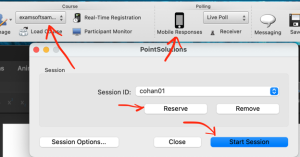 PointSolutions toolbar with arrows pointing to the course dropdown and Mobile Responses button, plus the Session dialog showing a Session ID, Reserve, and Start Session buttons